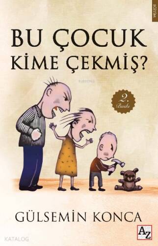 Bu Çocuk Kime Çekmiş? - 1