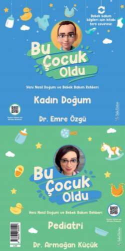 Bu Çocuk Oldu;Yeni Nesil Doğum ve Bakım Rehberi - 1