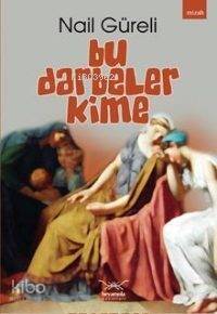 Bu Darbeler Kime - 1