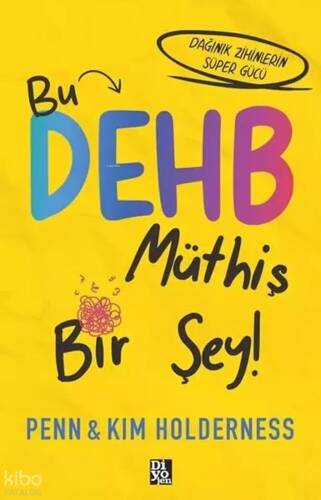 Bu DEHB Müthiş Bir Şey! ;Dağınık Zihinlerin Süper Gücü - 1