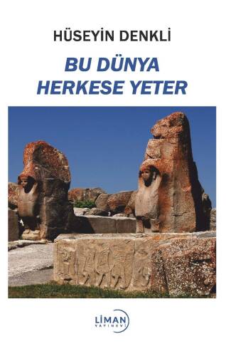 Bu Dünya Herkese Yeter - 1