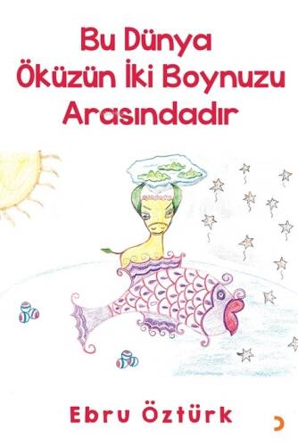 Bu Dünya Öküzün İki Boynuzu Arasındadır - 1