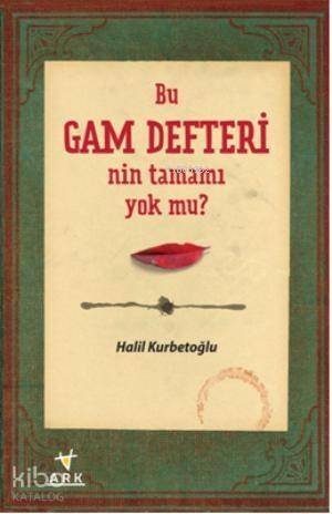 Bu Gam Defteri'nin Tamamı Yok mu? - 1