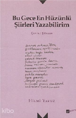 Bu Gece En Hüzünlü Şiirleri Yazabilirim - 1