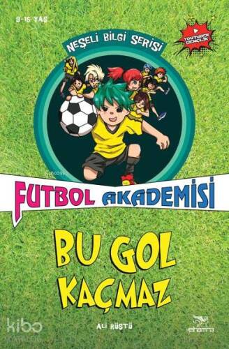 Bu Gol Kaçmaz; Futbol Akademisi - 1