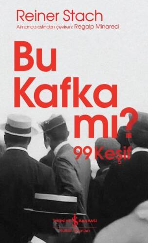 Bu Kafka Mı? 99 Keşif - 1