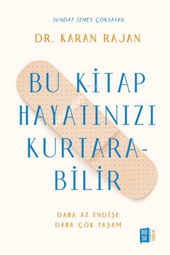 Bu Kitap Hayatınızı Kurtarabilir;Daha Az Endişe Daha Çok Yaşam - 1