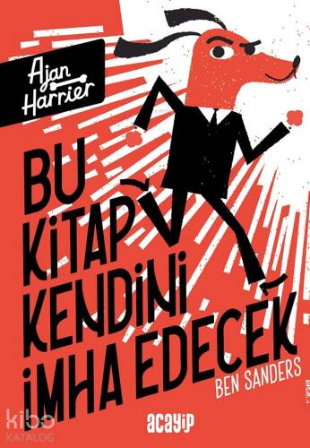 Bu Kitap Kendini İmha Edecek - Ajan Harrier - 1