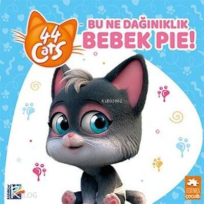 Bu Ne Dağınıklık Bebek Pie! - 44 Cats - 1