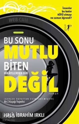 Bu Sonu Mutlu Biten Hikayelerden Biri Değil - 1