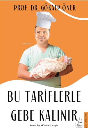 Bu Tariflerle Gebe Kalınır - 1