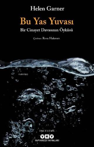 Bu Yas Yuvası ;Bir Cinayet Davasının Öyküsü - 1