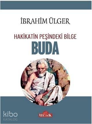 Buda - Hakikatin Peşindeki Bilge - 1