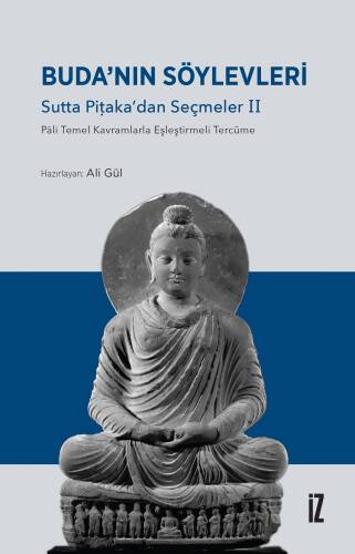 Buda’nın Söylevleri;Sutta Piṭaka’dan Seçmeler II - 1