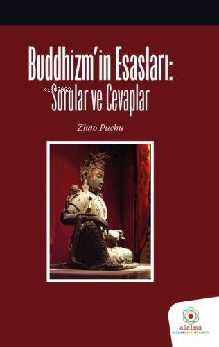 Buddhizmin Esasları: Sorular ve Cevaplar - 1