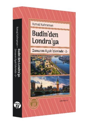 Budin’den Londra’ya Zamanın Ayak İzlerinde -2- - 1