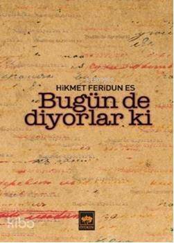 Bugün de Diyorlar ki - 1