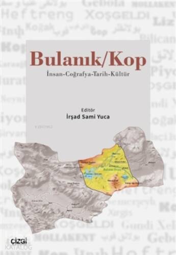 Bulanık - Kop;İnsan-Coğrafya-Tarih-Kültür - 1