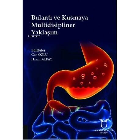 Bulantı ve Kusmaya Multidisipliner Yaklaşım - 1