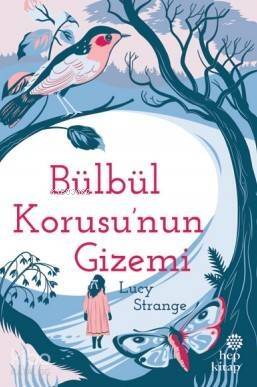 Bülbül Korusu'nun Gizemi - 1