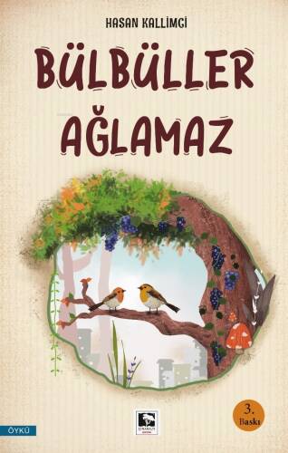 Bülbüller Ağlamaz - 1