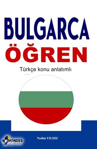 Bulgarca Öğren;Türkçe Konu Anlatımlı - 1