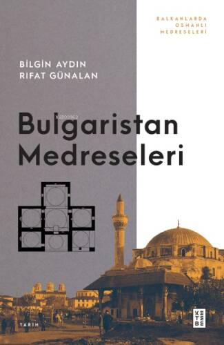 Bulgaristan Medreseleri;Balkanlarda Osmanlı - 1