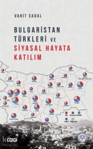 Bulgaristan Türkleri ve Siyasal Hayata Katılım - 1