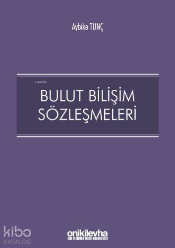 Bulut Bilişim Sözleşmeleri - 1