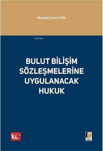 Bulut Bilişim Sözleşmelerine Uygulanacak Hukuk - 1