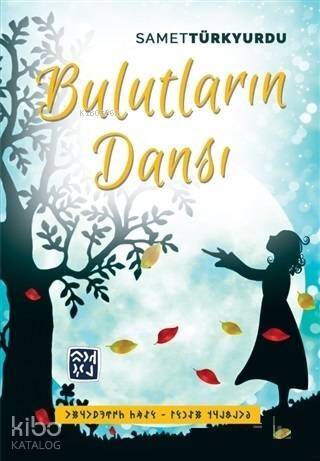 Bulutların Dansı - 1