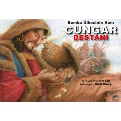 Bumba Ülkesinin Hanı Cungar Destanı - 1