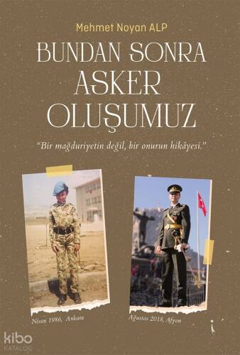 Bundan Sonra Asker Oluşumuz - 1