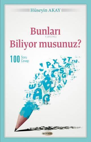 Bunları Biliyor musunuz?;100 Soru Cevap - 1