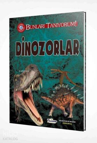 Bunları Tanıyorum! - Dinozorlar - 1