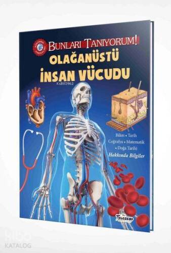 Bunları Tanıyorum! - Olağanüstü İnsan Vücudu - 1