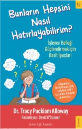 Bunların Hepsini Nasıl Hatırlayabilirim?;İşleyen Belleği Güçlendirmek için Basit İpuçları - 1