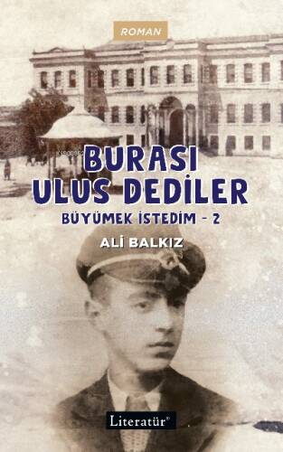 Burası Ulus Dediler Büyümek İstedim-2 - 1