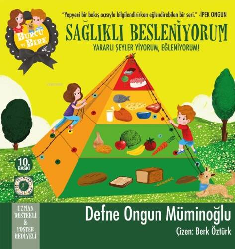 Burcu ve Berk - Sağlıklı Besleniyorum; Yararlı Şeyler Yiyorum, Eğleniyorum! - 1