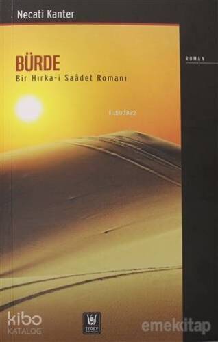 Bürde; Bir Hırka-i Saadet Romanı - 1