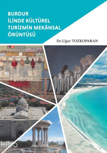 Burdur İlinde Kültürel Turizmin Mekansal Örüntüsü - 1