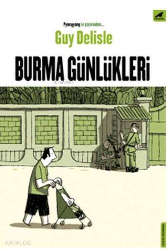 Burma Günlükleri - 1