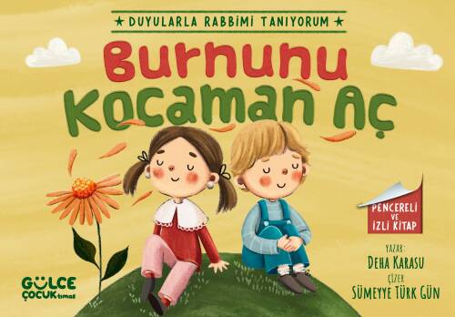 Burnunu Kocaman Aç - Duyularla Rabbimi Tanıyorum 2 - (Pencereli Kitap) - 1