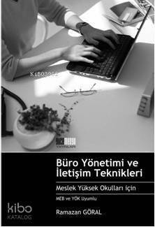 Büro Yönetimi ve İletişim Teknikleri; Meslek Yüksek Okulları İçin Meb ve Yök Uyumlu - 1