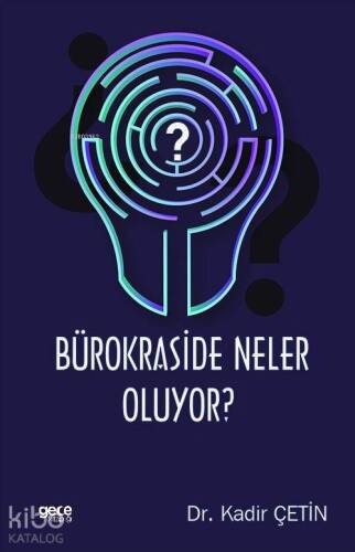 Bürokraside Neler Oluyor ? - 1