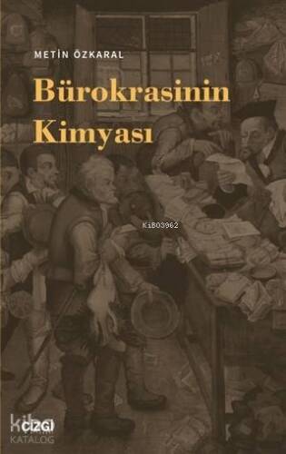 Bürokrasinin Kimyası - 1