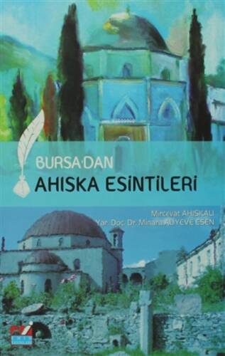 Bursa'dan Ahıska Esintileri - 1