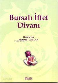 Bursalı İffet Divanı - 1