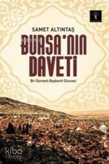 Bursa'nın Daveti - 1