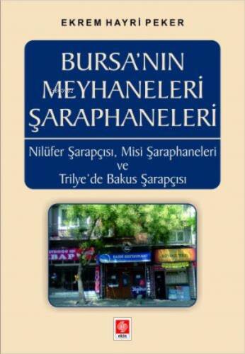 Bursanın Meyhaneleri Şaraphaneleri - 1